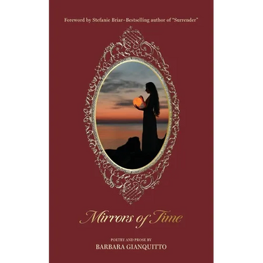 Mirrors of Time: Poems about soulmate love across time and space