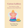 Curious Laddoos: Fun Answers to Big Questions about Hindu Life