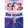Meesh the Bad Demon #1: (A Graphic Novel)
