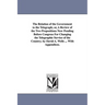 The Relation of the Government to the Telegraph; or, A Review of the Two Propositions Now Pending Before Congress For Changing the Telegraphic Service