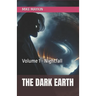The Dark Earth: Volume 1 - Nightfall