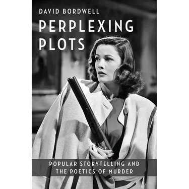Perplexing Plots: Popular Storytelling and the Poetics of Murder