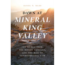 Dawn at Mineral King Valley: The Sierra Club, the Disney Company, and the Rise of Environmental Law