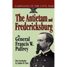 The Antietam and Fredericksburg