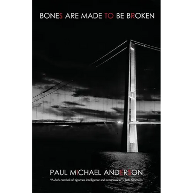 Bones Are Made to Be Broken