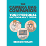 The Camera Bag Companion: Your Personal Photography Tutor