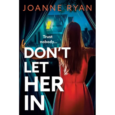 Don't Let Her In