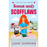 Scones and Scofflaws