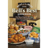 Best of the Best from Bell's Best Cookbook: The Most Popular Recipes from the Four Classic Bell's Best Cookbooks