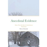 Anecdotal Evidence: Stories From the Life of a Saskatchewan Veterinarian
