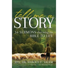 Tell Me a Story: 16 Sermons that Bring the Bible to Life