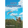 Don't Understand