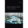 By Fowlers Fork