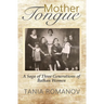 Mother Tongue: A Saga of Three Generations of Balkan Women