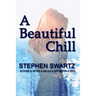 A Beautiful Chill