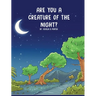 Are You a Creature of the Night?