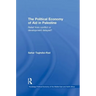 The Political Economy of Aid in Palestine: Relief from Conflict or Development Delayed?