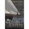 Oliver's Surprise: A Boy, A Schooner, and the Great Hurricane of 1938, revised