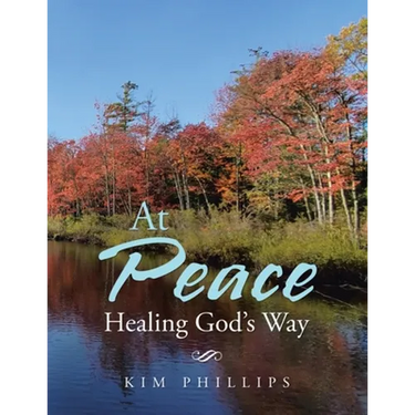 At Peace: Healing God's Way