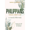 Philippians: Pursue Christ's Joy