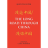 The Long Road Through China