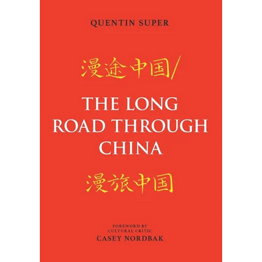 The Long Road Through China