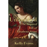 Unfinished: The Inspired Life of Elisabetta Sirani