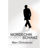 Mordechai Schamz