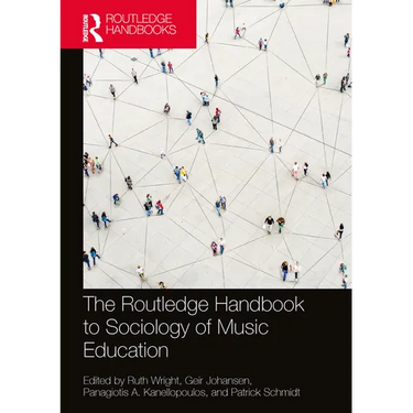 The Routledge Handbook to Sociology of Music Education