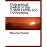 Biographical Sketch of the Russell Family and Connections