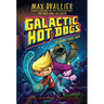 Galactic Hot Dogs 2: The Wiener Strikes Back