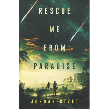 Rescue Me from Paradise