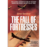 The Fall of Fortresses