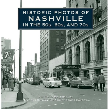 Historic Photos of Nashville in the 50s, 60s, and 70s