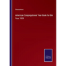 American Congregational Year-Book for the Year 1859