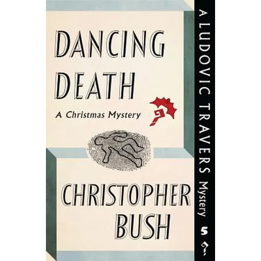 Dancing Death: A Ludovic Travers Mystery