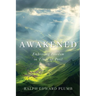 Awakened: Embracing Freedom in Times of Peril