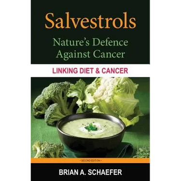 Salvestrols: Nature's Defence Against Cancer