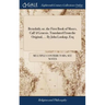 Berashith; or, the First Book of Moses, Call'd Genesis. Translated From the Original, ... By John Lookup, Esq