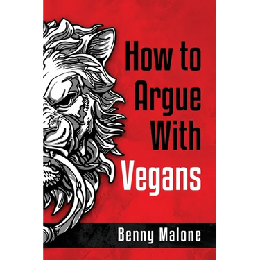 How To Argue With Vegans