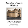 Turning Points within the Church