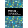 A Mind That Found Itself: An Autobiography
