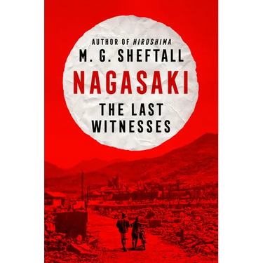 Nagasaki: The Last Witnesses