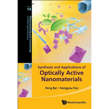 Synthesis and Applications of Optically Active Nanomaterials