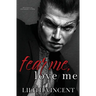 Fear Me, Love Me