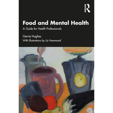 Food and Mental Health: A Guide for Health Professionals