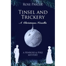 Tinsel and Trickery: A Christmas Novella