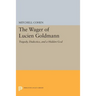 The Wager of Lucien Goldmann: Tragedy, Dialectics, and a Hidden God