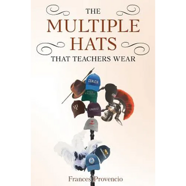 The Multiple Hats That Teachers Wear