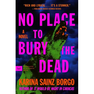 No Place to Bury the Dead